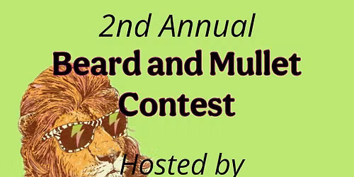 2nd Annual Mullet and Beard Contest