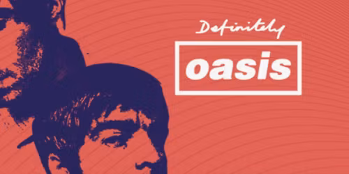 Definitely Oasis