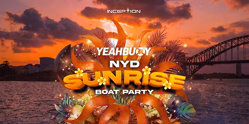 Yeah Buoy - New Years Sunrise - Boat Party