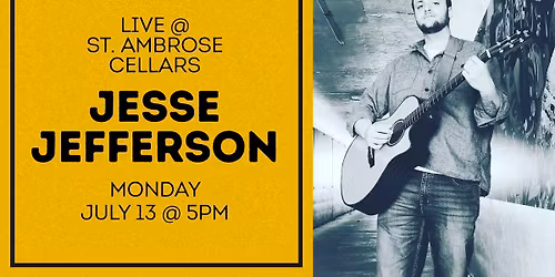 Jesse Jefferson @ St. Ambrose Cellars