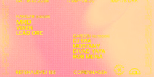 Hangaren Summer x Paella C\u00f3smica: MRD, Vixen, Lead Ore, DJ SRA, Mostany, Divad Yaya, Rob MDNA