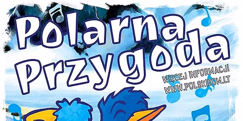 \u015awi\u0105teczny spektakl "Polarna Przygoda"