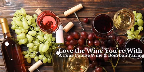 Love the Wine You're With 2026 - Wine Pairing in Support of Potentia Academy