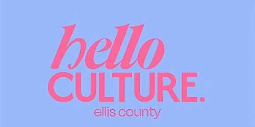 Hello Culture Ellis County Launch Event