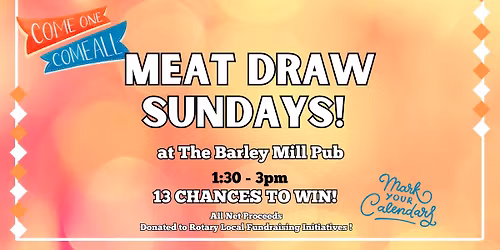 MEAT DRAW SUNDAYS! 