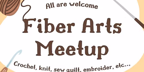 Fiber Arts meetup