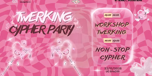 TWERKING CYPHER PARTY BY TWERKGETHER VN