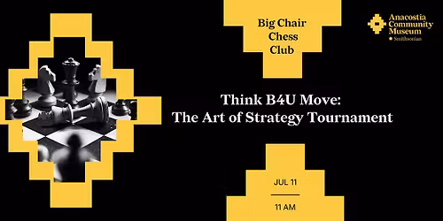 Think B4U Move: The Art of Strategy Chess Tournament & Program