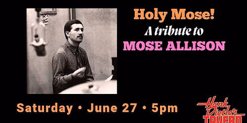 Holy Mose! A Tribute to Mose Allison
