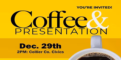 Coffee & Presentation: Collier County Civics