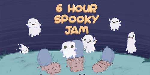 6-hour Spooky Jam 2026