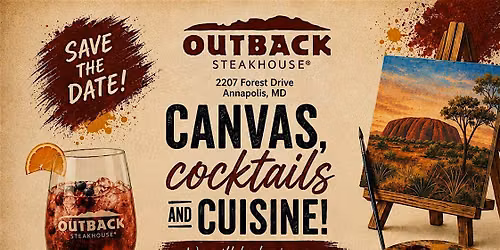 Annapolis Outback Presents: Canvas, Cocktails and Cuisine!