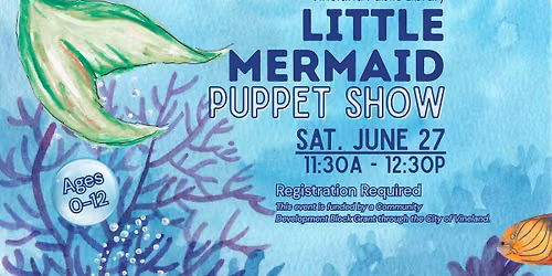 Little Mermaid Puppet Show (Ages 0-12)