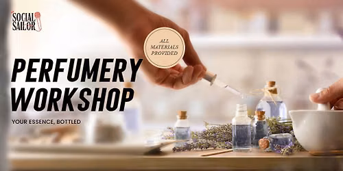 Perfumery Workshop - Delhi NCR