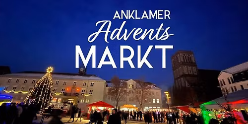 Anklamer Adventsmarkt 2025