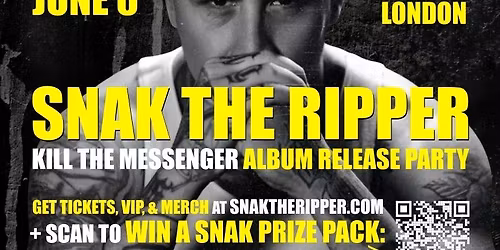 SNAK THE RIPPER - LONDON, ON K*ll The Messenger album release party!