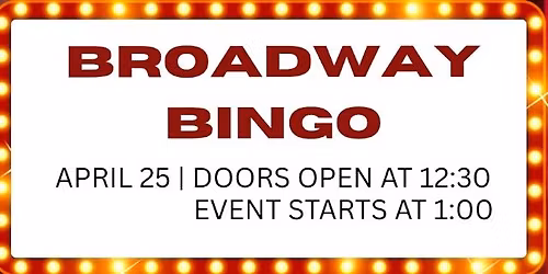 BACC Presents Broadway Bingo!