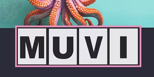 Oktopus-Party im MUVI