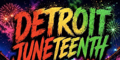 DETROIT JUNETEENTH