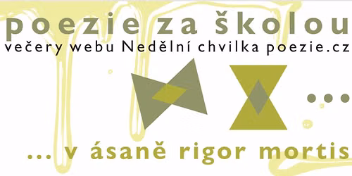 Poezie Za \u0161kolou: Eli Hondl, Nela Haluzov\u00e1, Ji\u0159\u00ed \u0160t\u011bp\u00e1n
