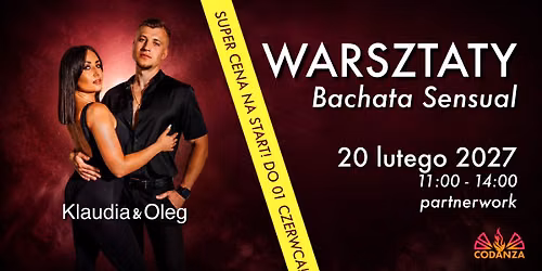 Klaudia Kundera i Oleg Bajdjuk  - Warsztaty Bachata Sensualne - Partnerwork - 20.02.2027