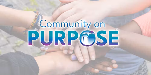 Community on Purpose Event!