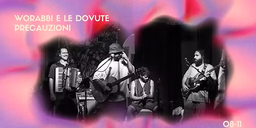 Live Worabbi e le dovute precauzioni