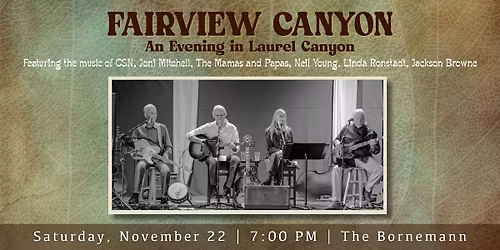 Fairview Canyon - An Evening in Laurel Canyon