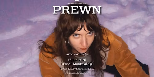 PREWN - Montr\u00e9al