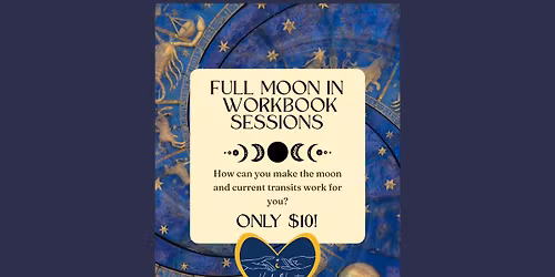 Full Moon Workbook Sessions