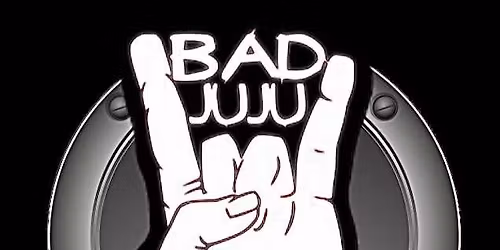 Bad JuJu
