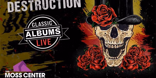 Classic Albums Live - Guns N' Roses Appetite for Destruction at Capitole Theatre