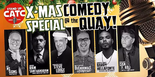 CATC X-MAS COMEDY SPECIAL @ THE QUAY!