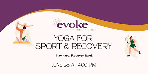 Yoga For Sport and Recovery