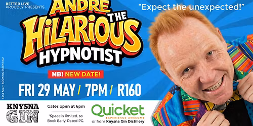 Andre The Hilarious Hypnotist live in Knysna - NEW DATE