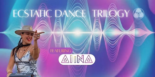 Ecstatic Dance Trilogy
