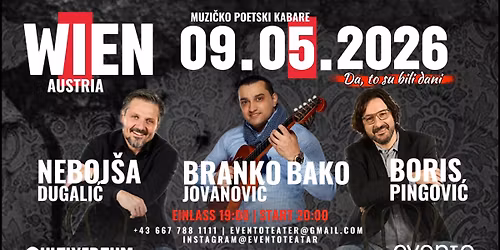Muzi\u010dko-poetski kabare u Be\u010du sa: Neboj\u0161a Dugali\u0107 \u2022 Branko Bako Jovanovi\u0107 \u2022 Boris Pingovi\u0107