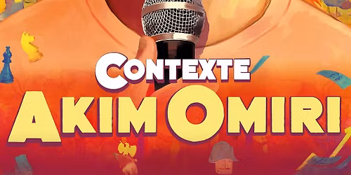 AKIM OMIRI \u2022 LE CEPAC SILO - MARSEILLE \u2022 25 F\u00c9VRIER 2027