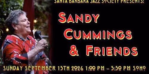 The Santa Barbara Jazz Society presents Sandy Cummings & Friends