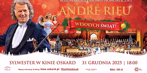 Sylwester z Andr\u00e9 Rieu w Kinie Oskard | Konin