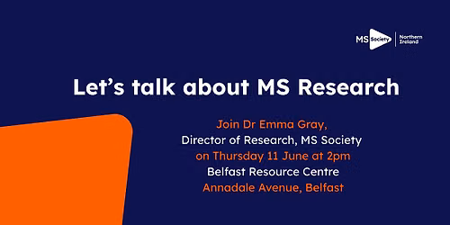 MS Society NI - Let's Talk about MS Research with Dr Emma Gray