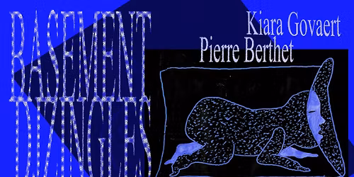 BASEMENT DJZINGLES w\/ Kiara Govaert (BE) + Pierre Berthet (BE)