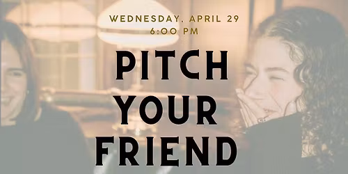 Pitch Your Friend - Singles Night