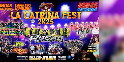 CATRINA FEST 2K25 - LOS RUGAR, NUEVA PRADERA & MAS