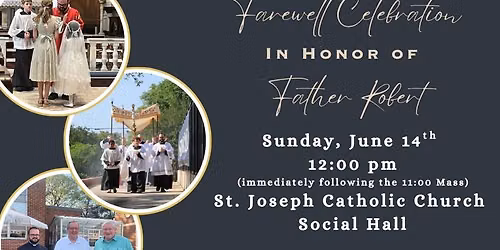 Farewell Celebration in Honor of Fr. Robert