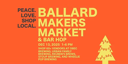 Ballard Makers Market & Bar Hop