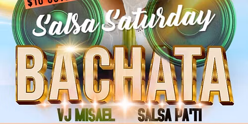 FIESTAS LATINAS SALSA SATURDAY