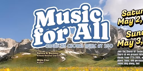 Music for All: American Choral Music at 250!
