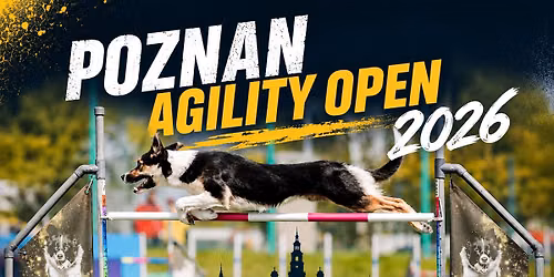 Pozna\u0144 Agility Open 2026