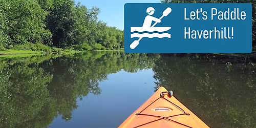 Let's Paddle Haverhill! - Concord River